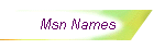 Msn Names