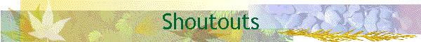Shoutouts